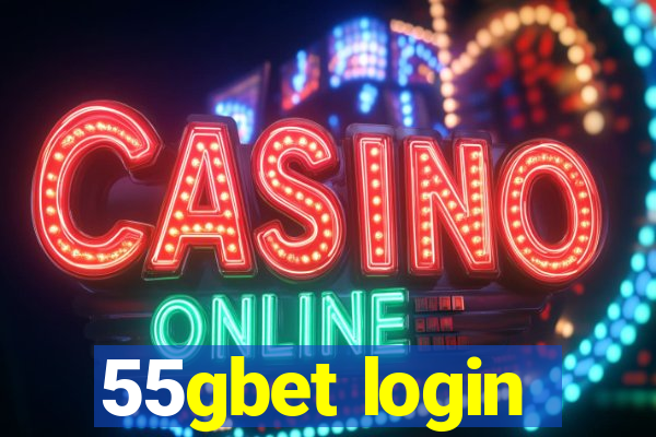 55gbet login